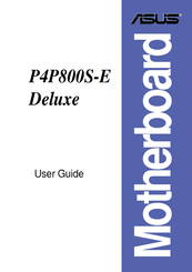 Asus P4P800S-E Deluxe User Manual