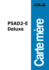 Asus P5AD2-E Deluxe Guide Utilisateur