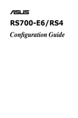 Asus RS700-E6 - 1U Rm Bb Tylesburg 36D Xeon-dp 4XSATA Hot-swap Configuration Manual