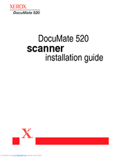 Xerox XDM5205DWU - DocuMate 520 Installation Manual