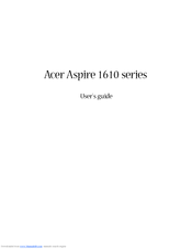Acer Aspire 1610 series User Manual