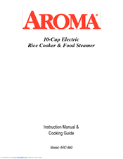 Aroma ARC-860 Instruction Manual & Cooking Manual