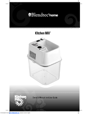 Blendtec Kitchen Mill Manuals