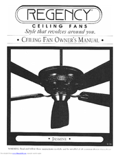 Regency Ceiling Fans Jasmine Manuals