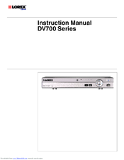 Lorex DV700 Series Manuals
