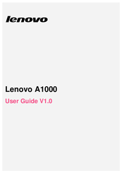 lenovo a1000 user guide Lenovo a1000 tablet manuals.