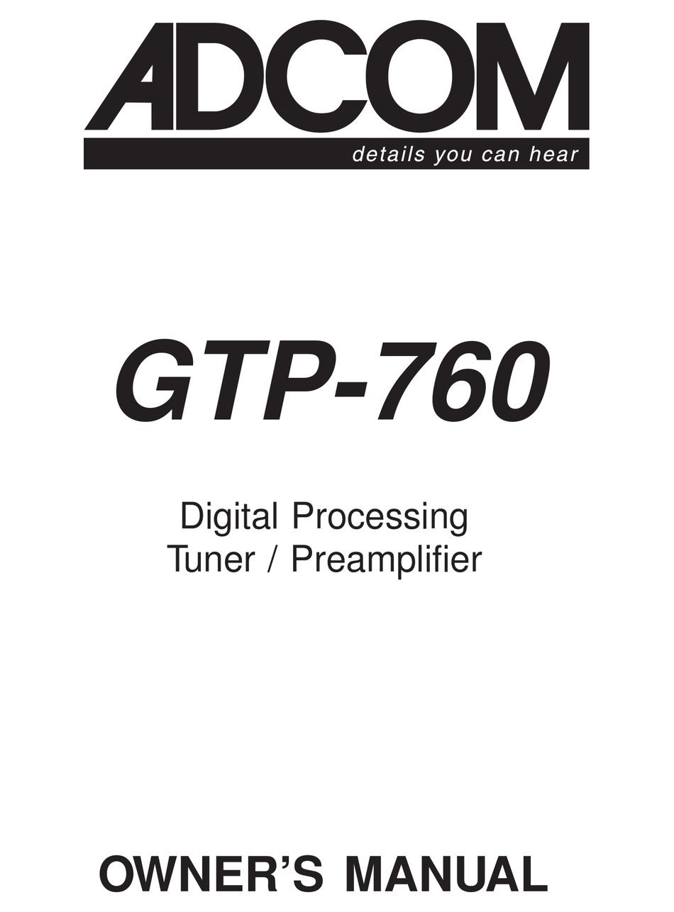 Gtp. Adcom GTP-860 service manual. Adcom GTP-860. Adcom GCD-700 service manual