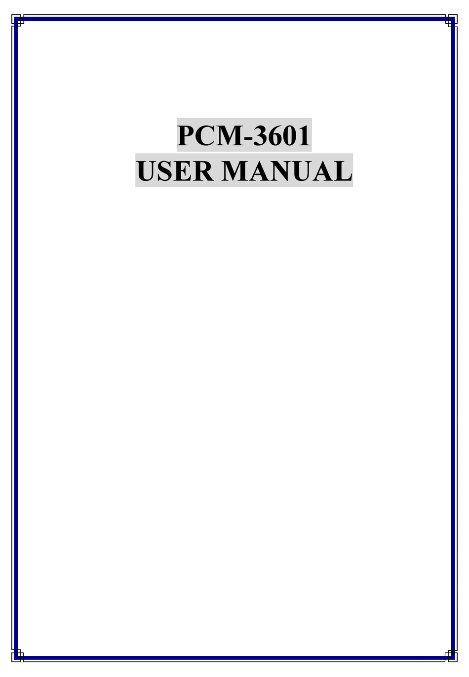 ADVANTECH PCM-3601 USER MANUAL Pdf Download | ManualsLib