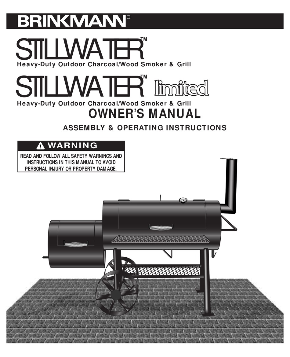 BRINKMANN STILLWATER CHARCOAL/WOOD SMOKER & GRILL OWNER'S MANUAL Pdf