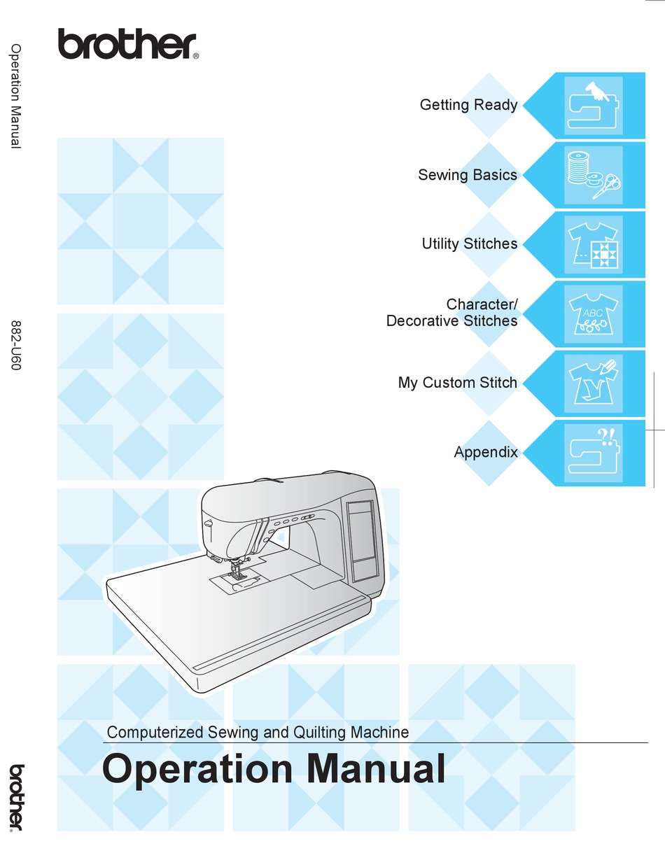 BROTHER COMPUTERIZED SEWING AND QUILTING MACHINE OPERATION MANUAL Pdf