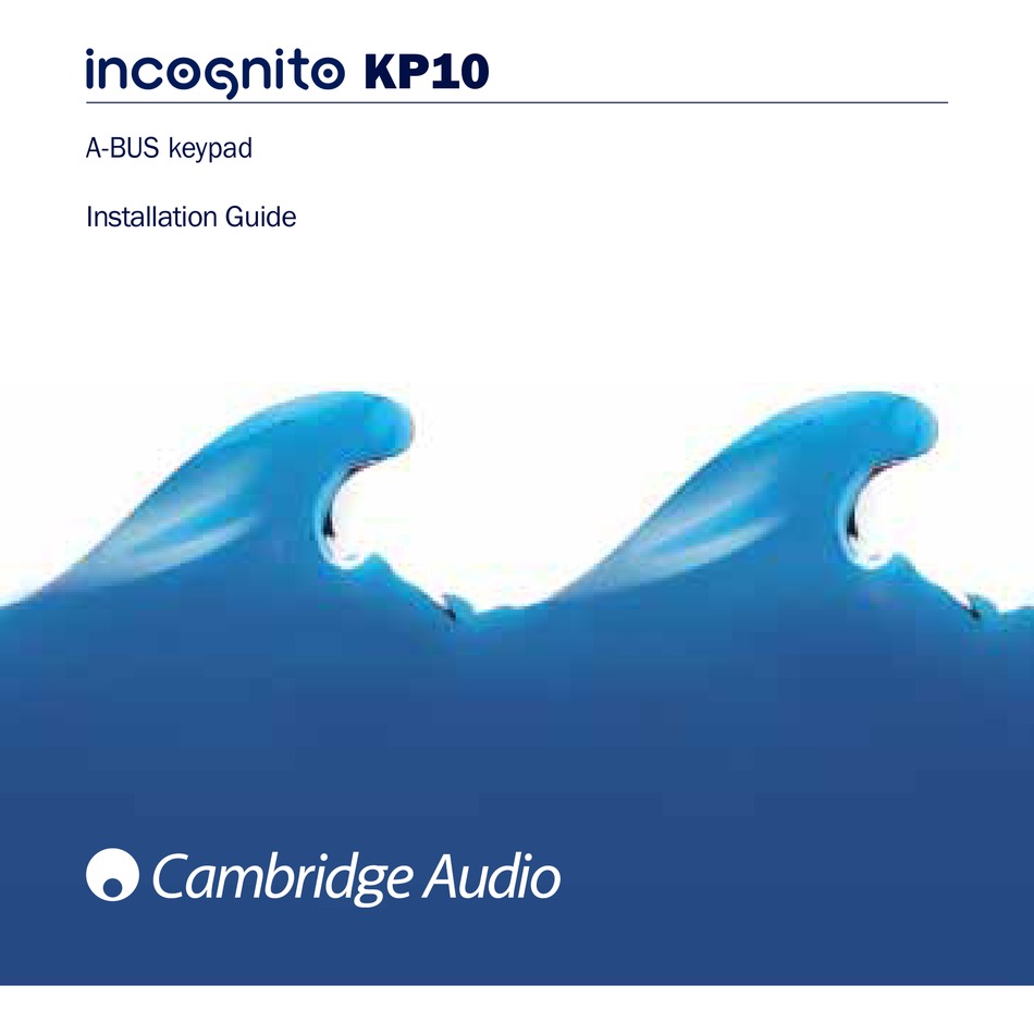 CAMBRIDGE AUDIO AUDIO CABLE KP10 INSTALLATION MANUAL Pdf Download ManualsLib