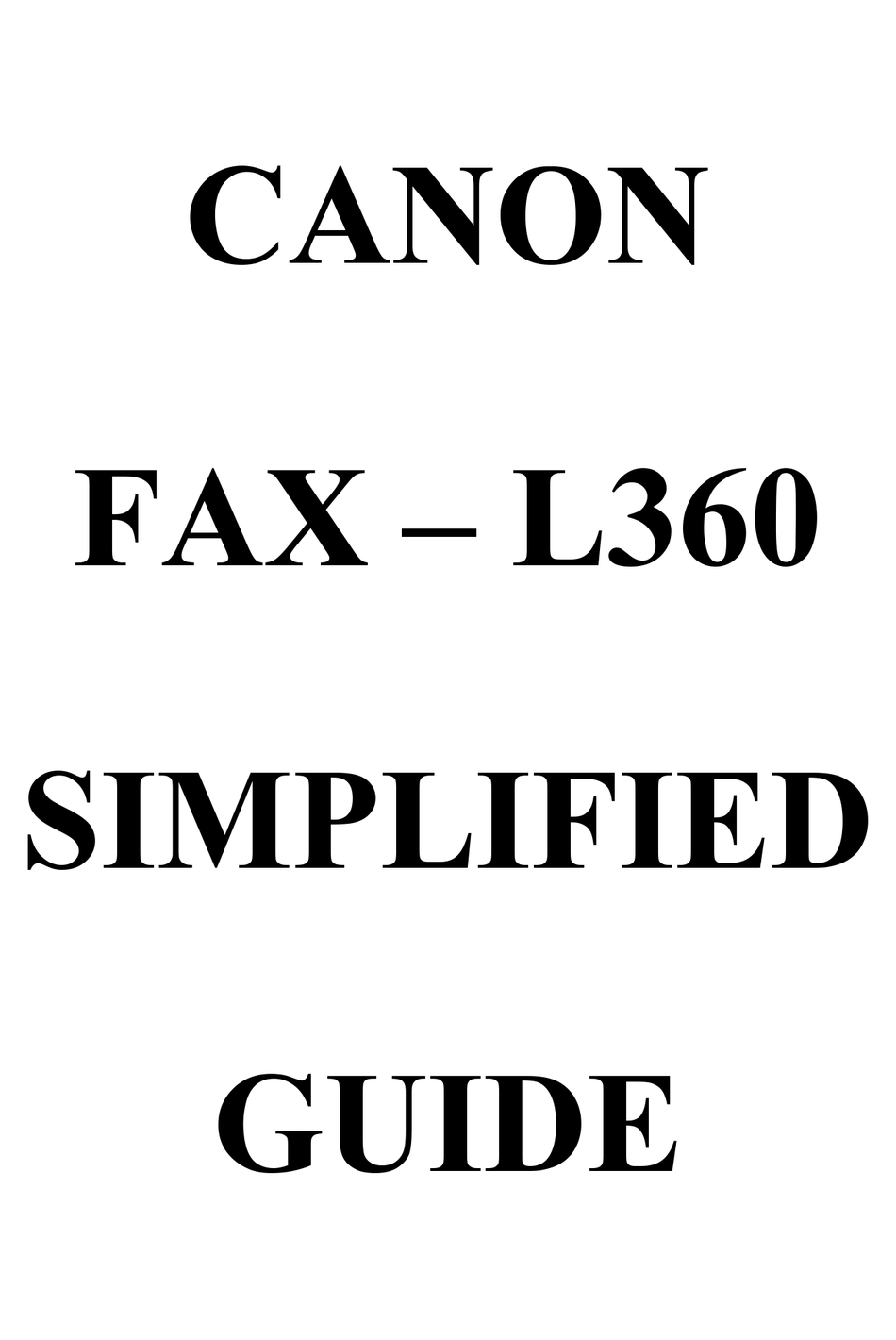 CANON L360 SIMPLIFIED MANUAL Pdf Download ManualsLib