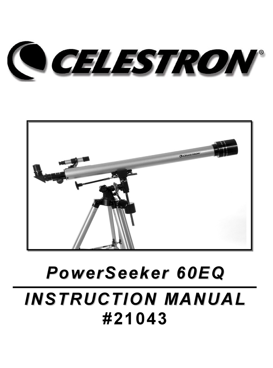 Инструкция по эксплуатации телескоп. POWERSEEKER 60 EQ. Инструкция Celestron POWERSEEKER. POWERSEEKER 80 EQ схема. Инструкция к телескопу.