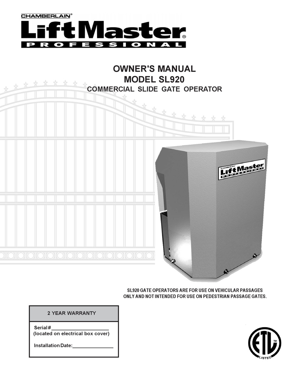 CHAMBERLAIN LIFTMASTER SL920 OWNER