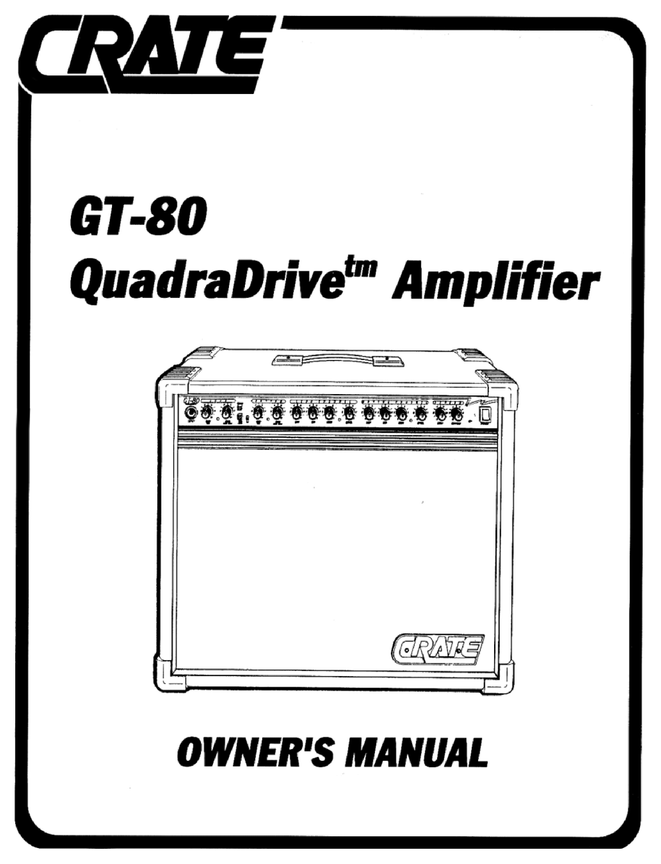 CRATE QUADRADRIVE GT80 OWNER'S MANUAL Pdf Download | ManualsLib