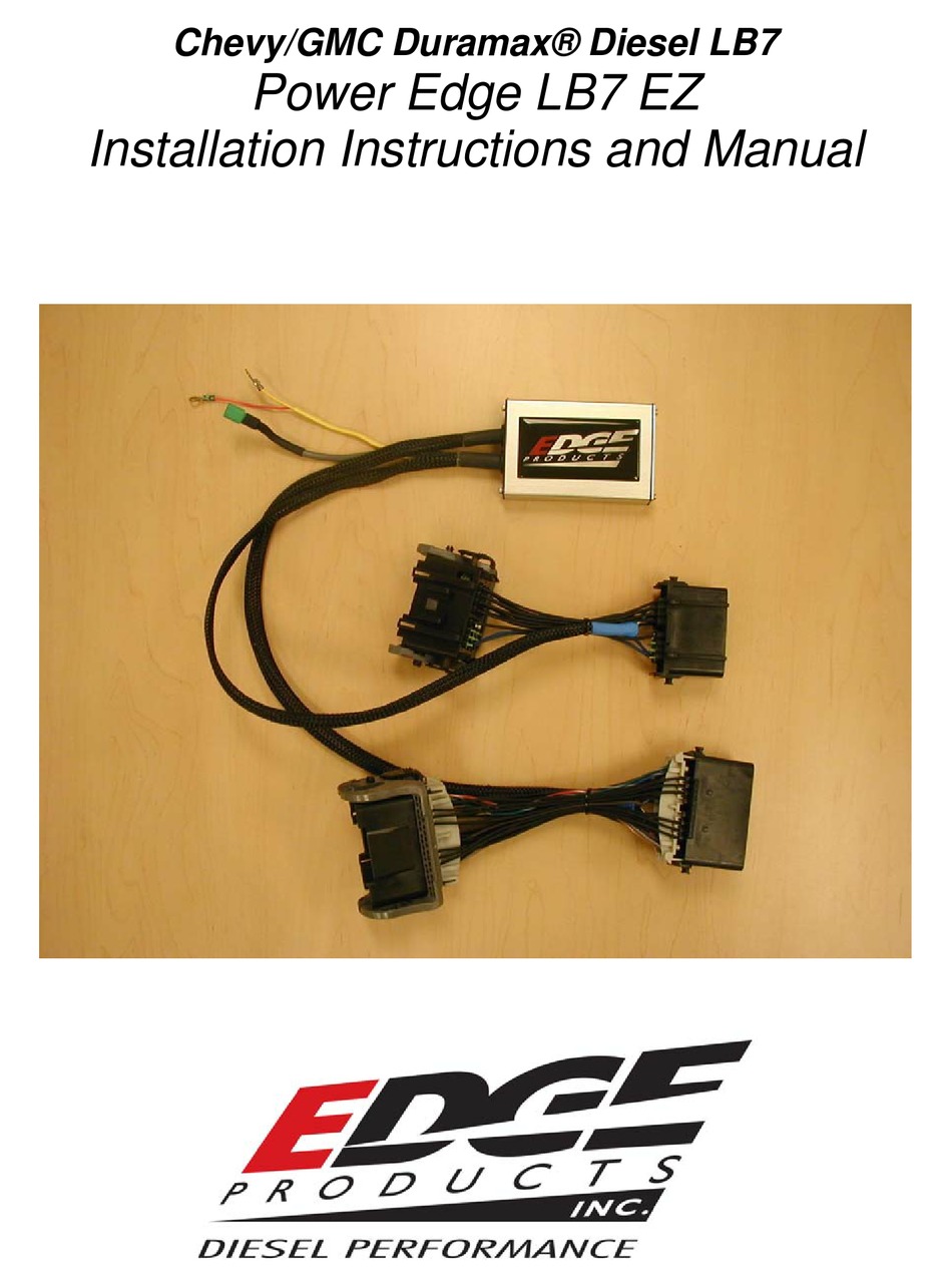 EDGE PRODUCTS CHEVY/GMC DURAMAX DIESEL LB7 INSTALLATION INSTRUCTIONS