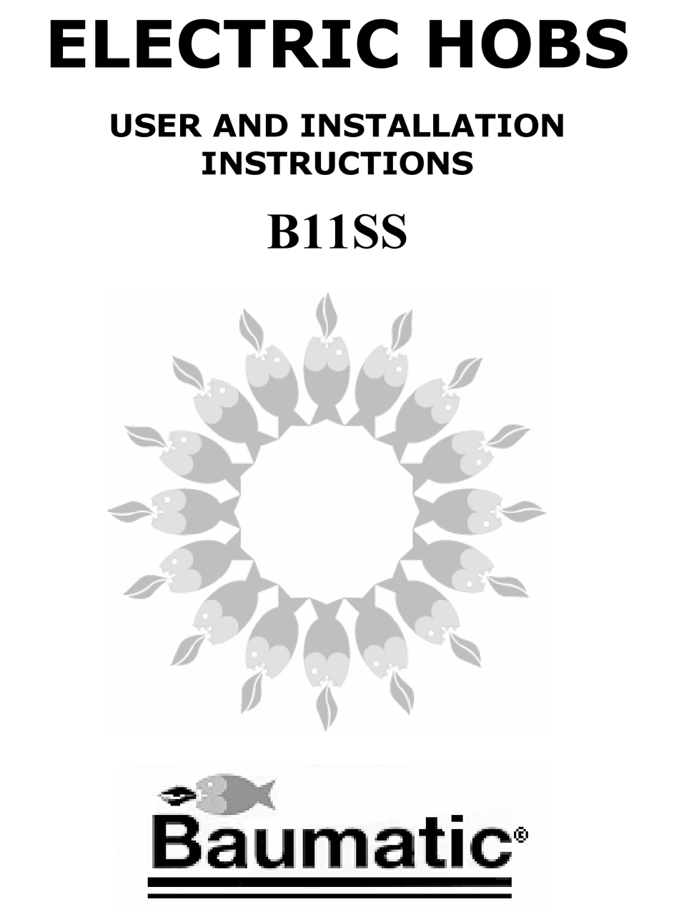 BAUMATIC B11SS USER AND INSTALLATION INSTRUCTIONS MANUAL Pdf Download