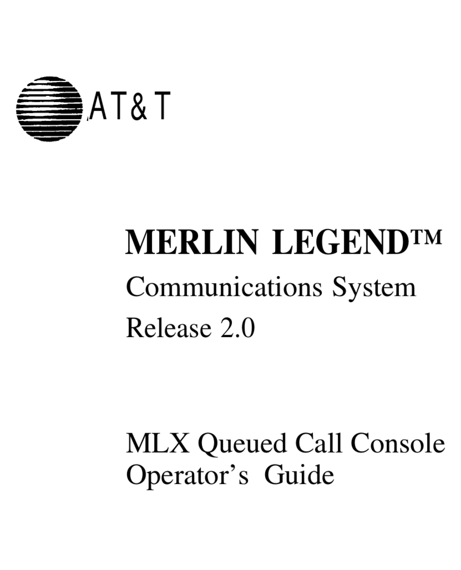 AT&T MERLIN LEGEND RELEASE 2.0 MLX QUEUED CALL CONSOLE OPERATOR'S ...