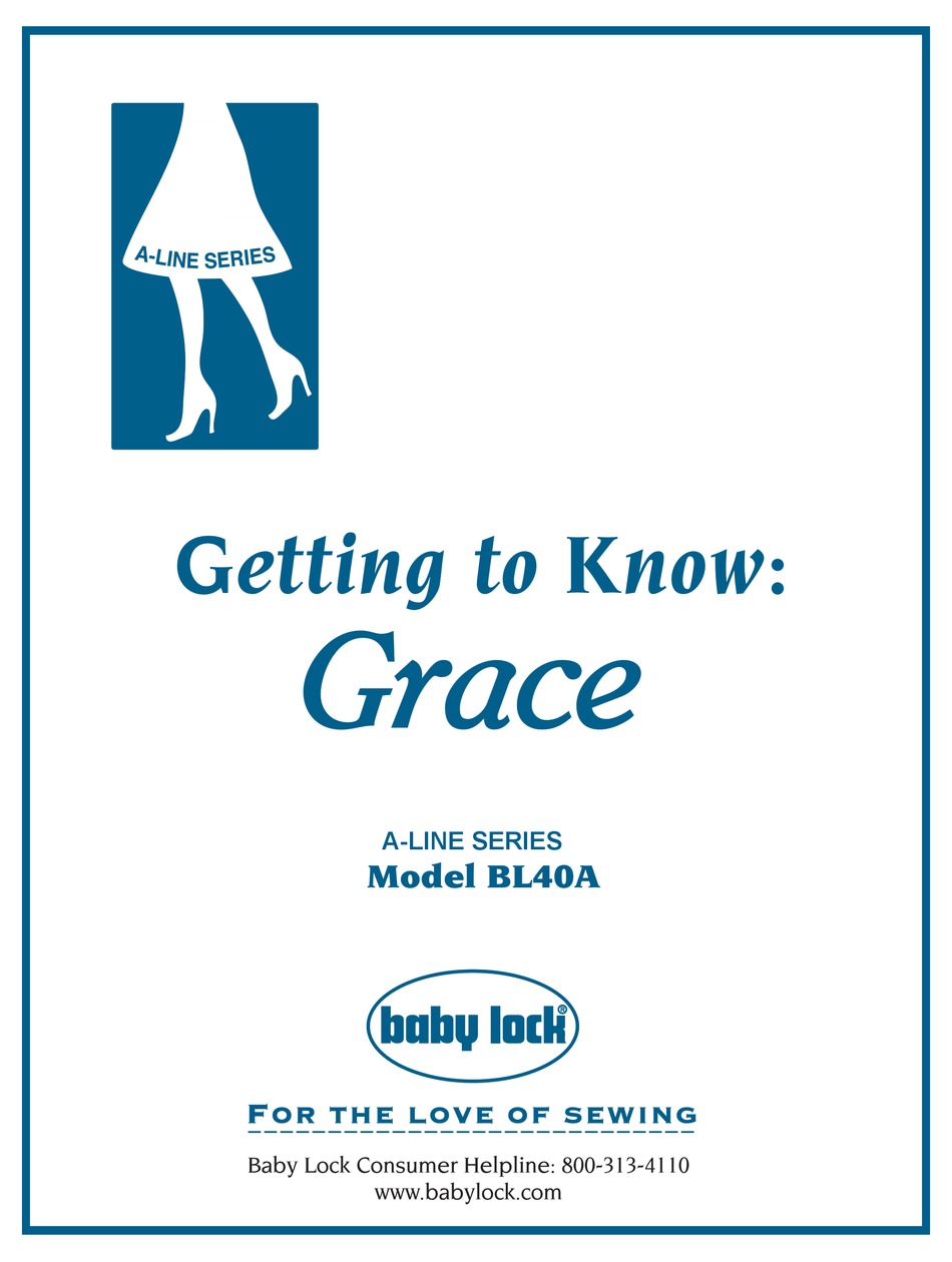 BABY LOCK GRACE ALINE SERIES BL40A QUICK REFERENCE MANUAL Pdf Download
