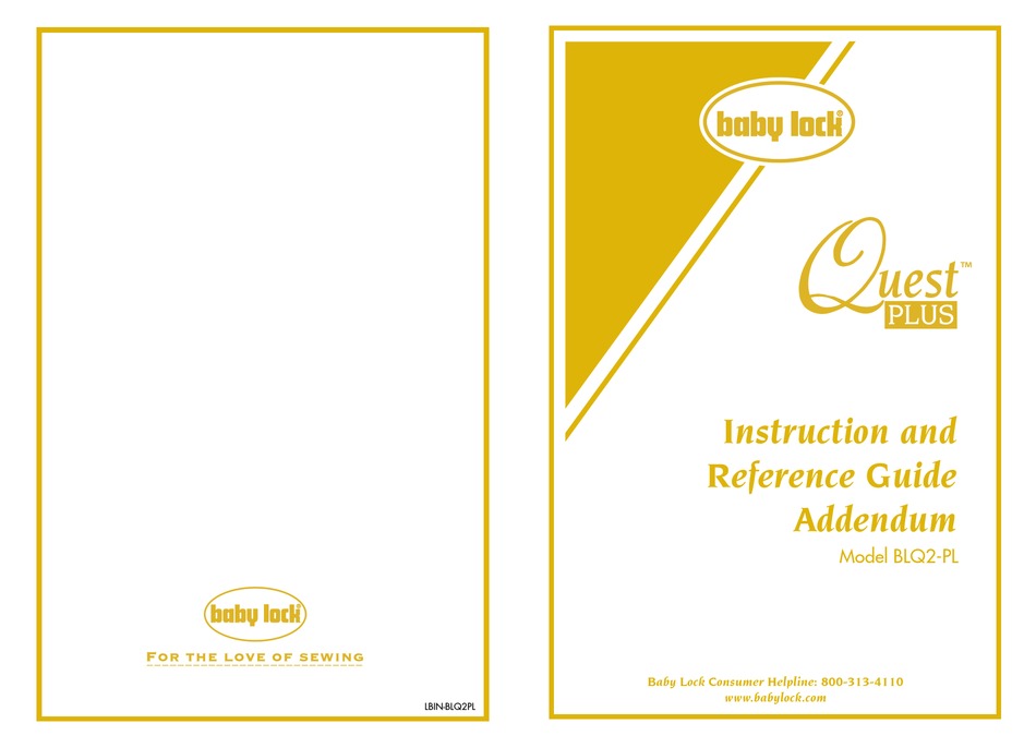 BABY LOCK QUEST PLUS BLQ2-PL INSTRUCTION AND REFERENCE MANUAL ADDENDUM