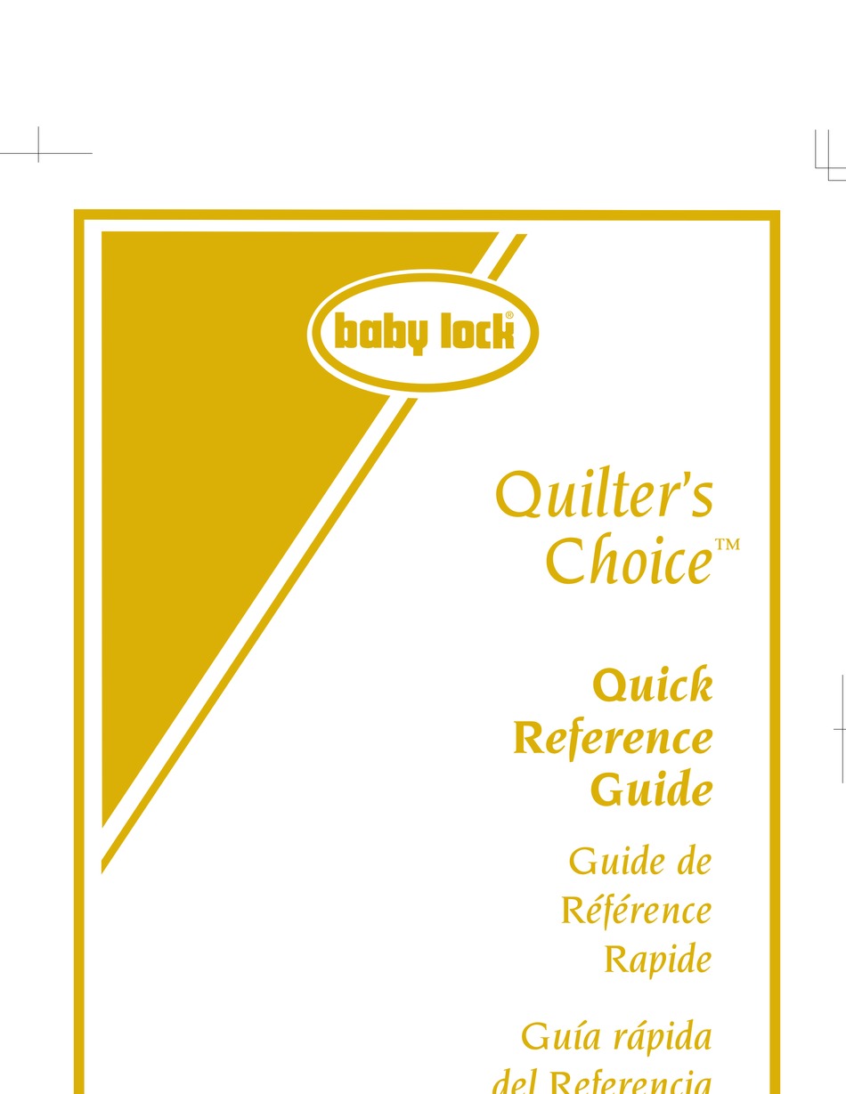 BABY LOCK QUILTER'S CHOICE BLQC2 QUICK REFERENCE MANUAL Pdf Download
