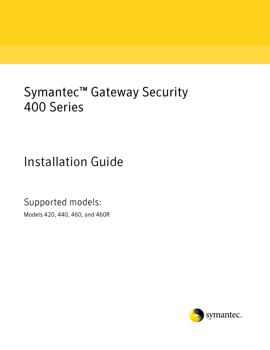 SYMANTEC 460R GATEWAY SECURITY INSTALLATION MANUAL Pdf Download
