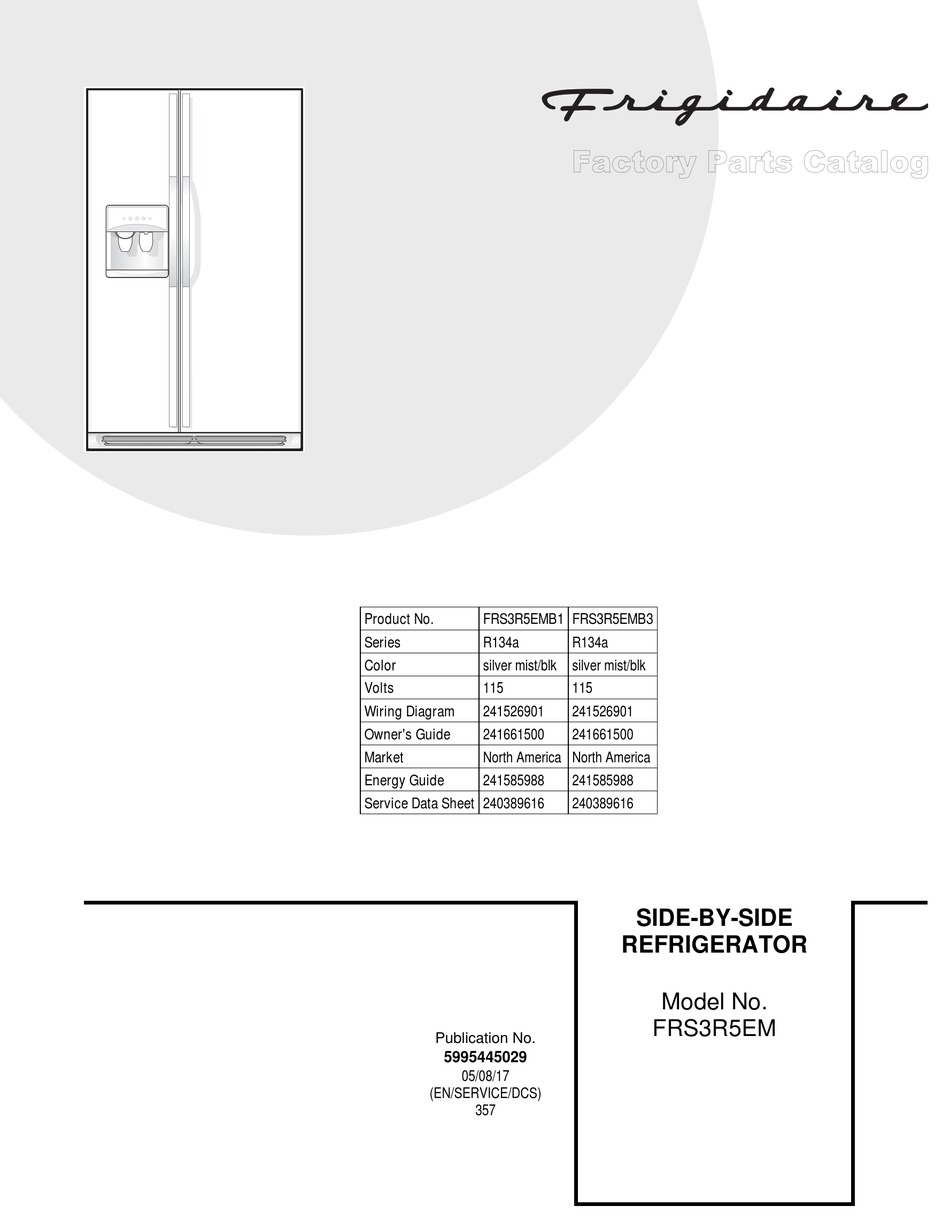 FRIGIDAIRE FRS3R5EM PARTS CATALOG Pdf Download | ManualsLib