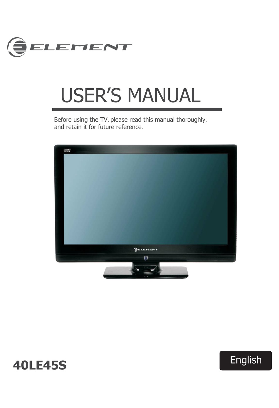 ELEMENT 40LE45S USER MANUAL Pdf Download | ManualsLib