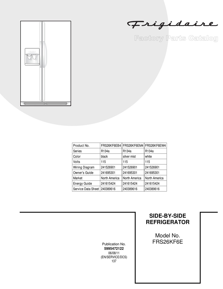 FRIGIDAIRE FRS26KF6E FACTORY PARTS CATALOG Pdf Download | ManualsLib