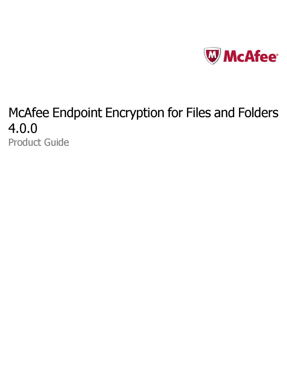 MCAFEE DFFCDEAADA ENDPOINT ENCRYPTION FOR FILES PRODUCT MANUAL Pdf