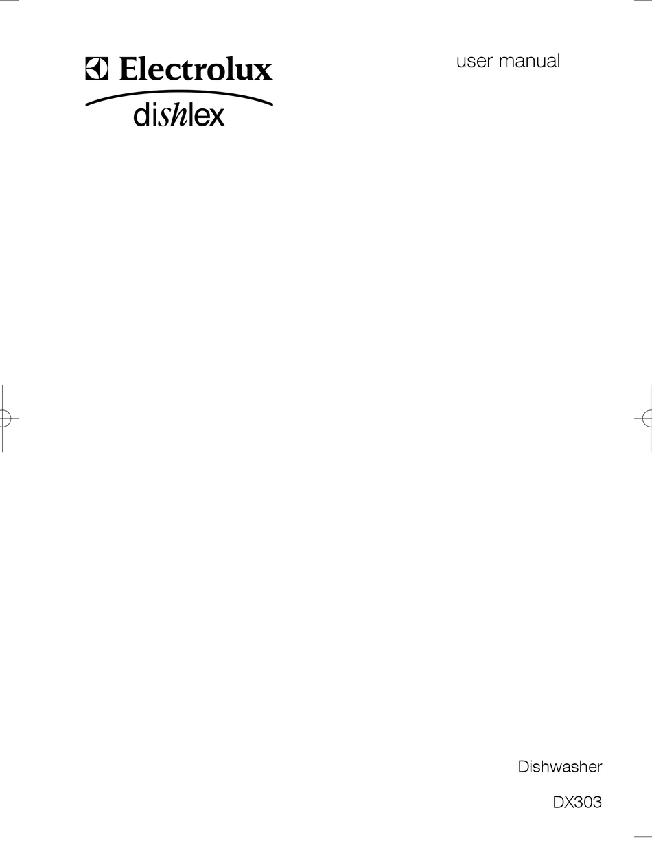 ELECTROLUX DISHLEX DX303 USER MANUAL Pdf Download ManualsLib