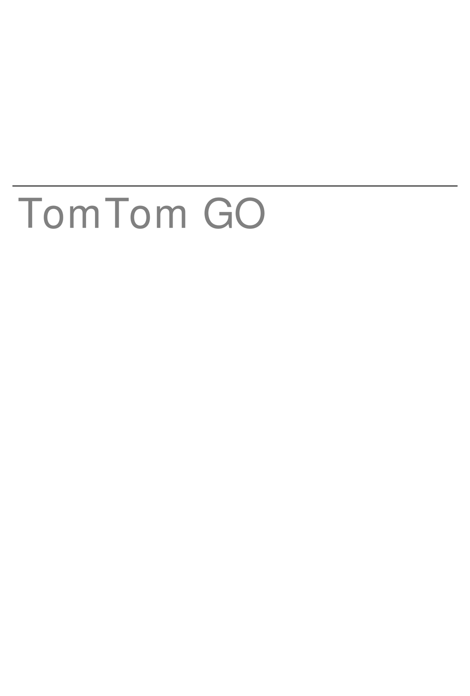 TOMTOM GO MANUAL Pdf Download ManualsLib