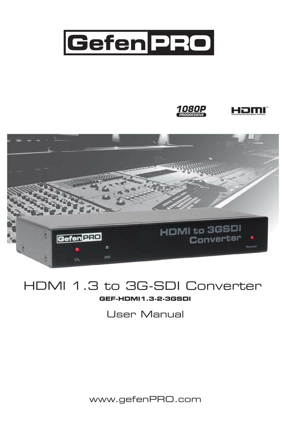 GEFEN GEF-HDMI1.3-2-3GSDI USER MANUAL Pdf Download | ManualsLib