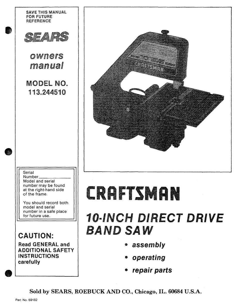CRAFTSMAN 113.244513 10-Inch Band Saw Owner's Instructions and Parts Manual 1022 