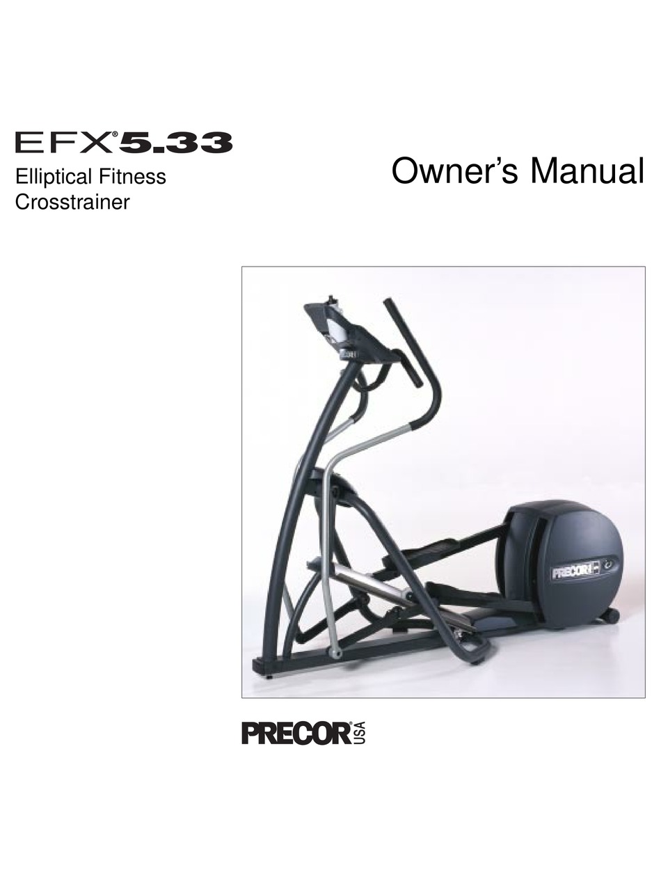 PRECOR EFX5.33 OWNER'S MANUAL Pdf Download ManualsLib