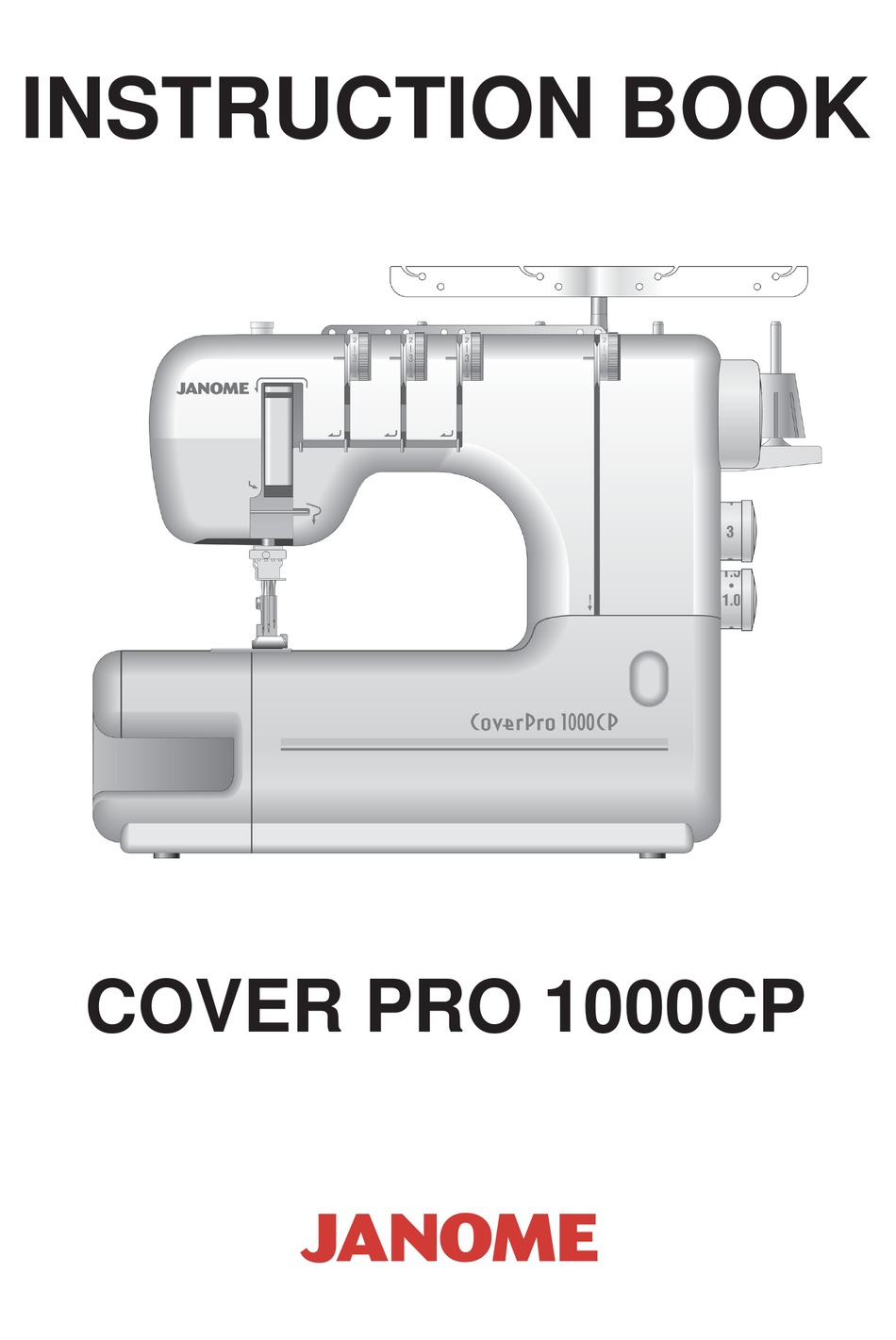 JANOME COVER PRO 1000CP INSTRUCTION BOOK Pdf Download ManualsLib