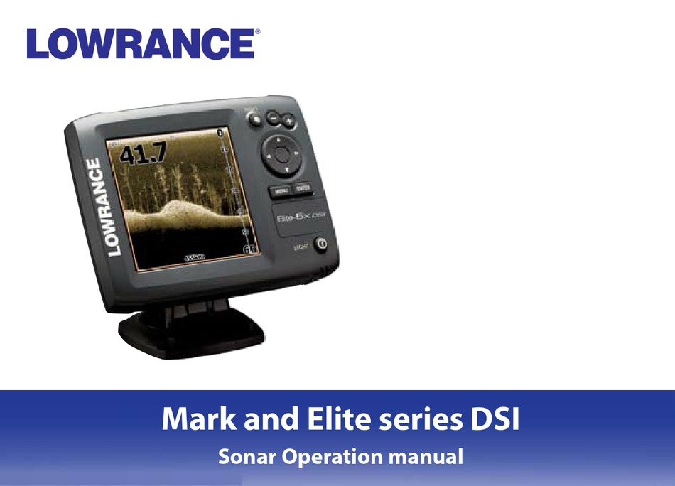 LOWRANCE ELITE 5X DSI OPERATION MANUAL Pdf Download