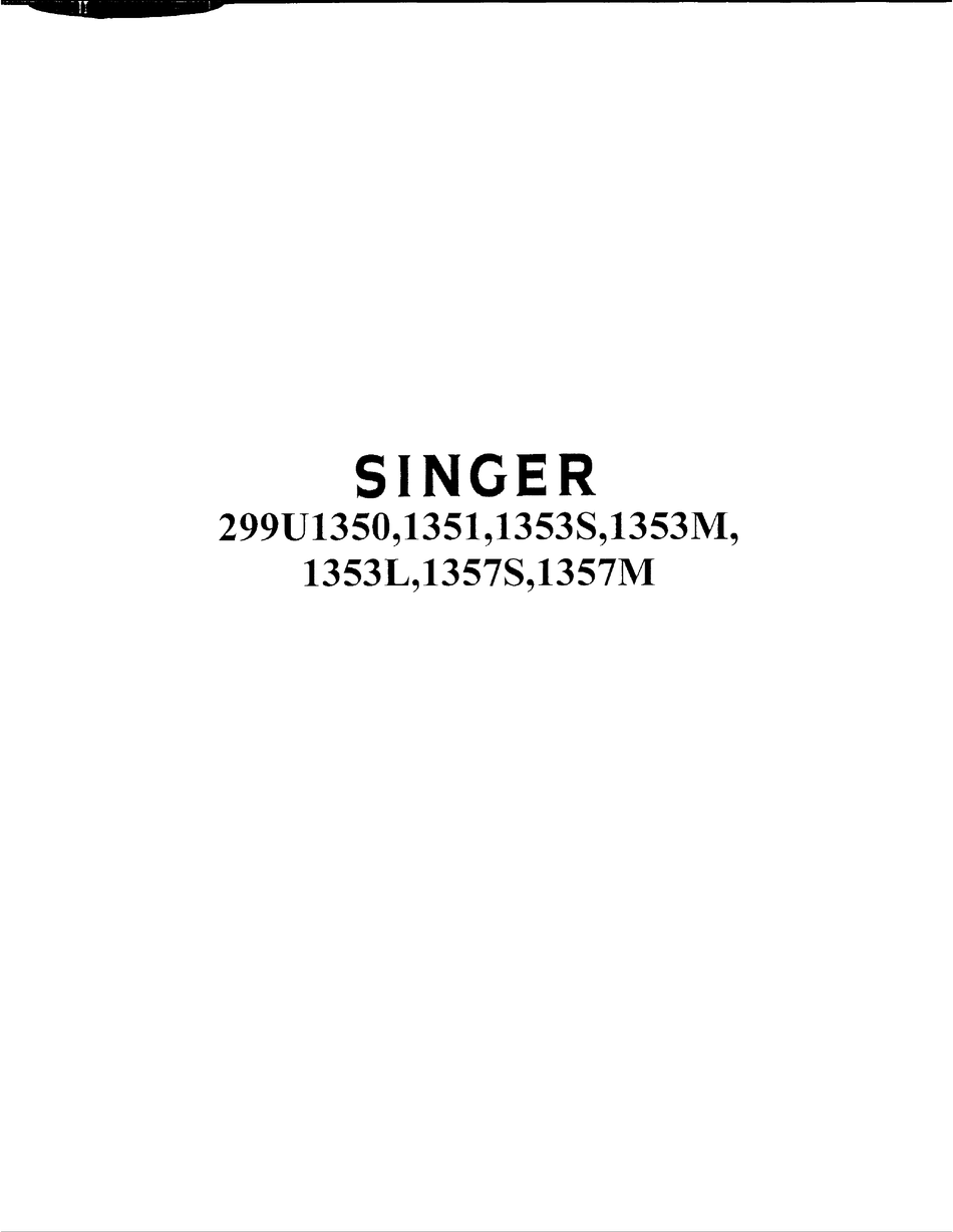 SINGER 299U1351 SERVICE MANUAL Pdf Download | ManualsLib