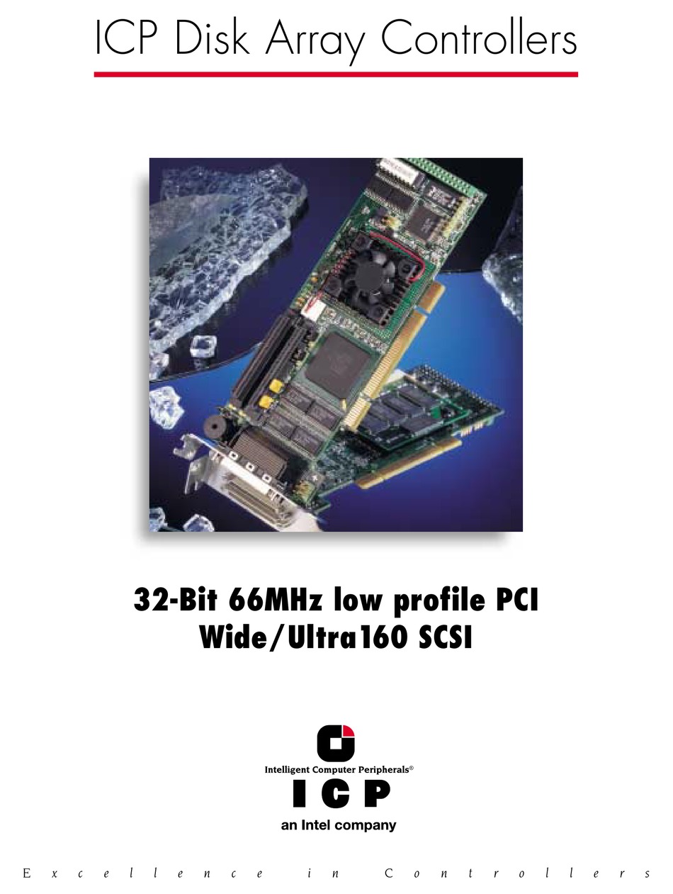 ICP VORTEX CORPORATION 32BIT 66MHZ LOW PROFILE PCI WIDE/ULTRA160 SCSI
