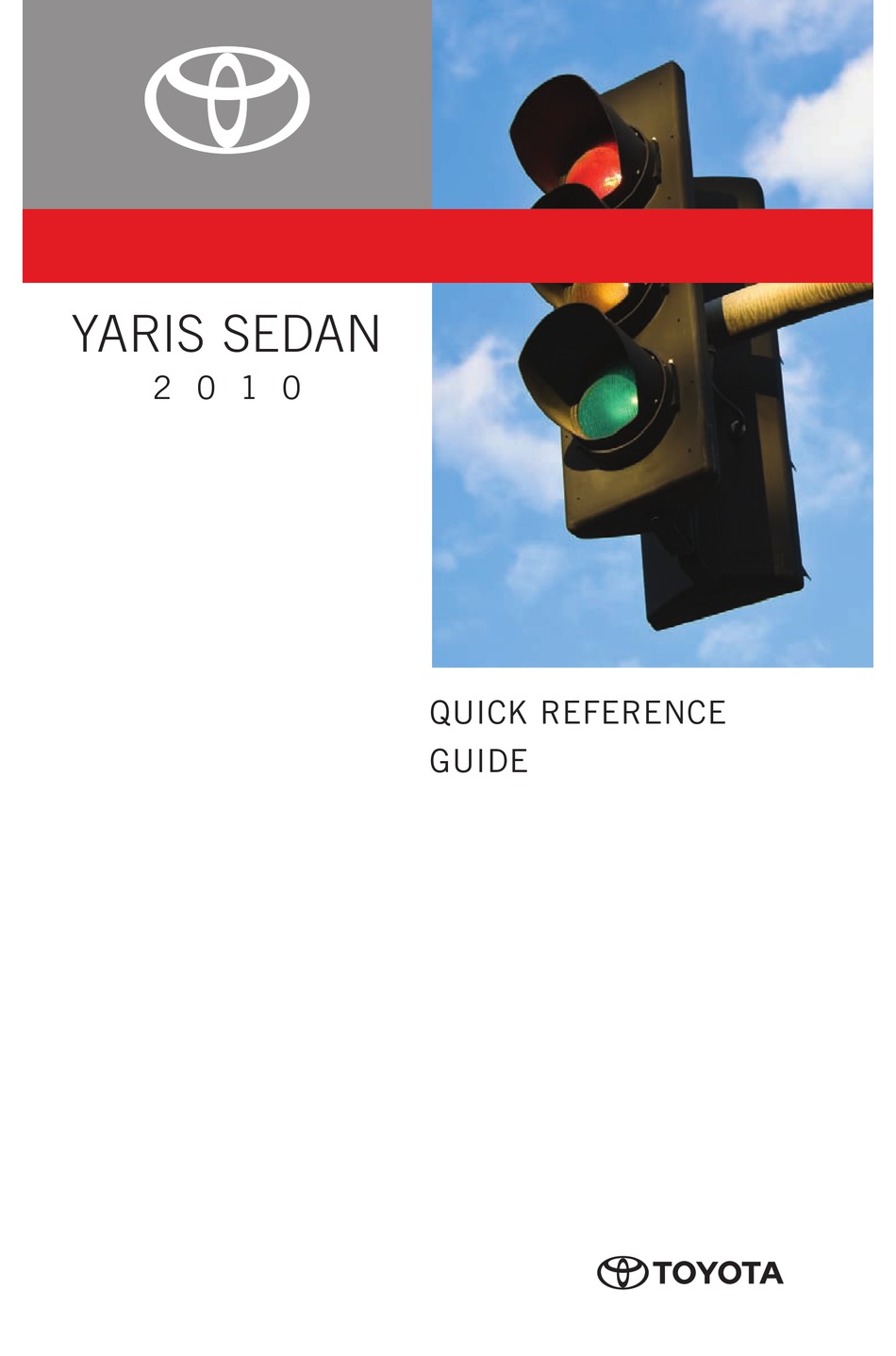 TOYOTA YARIS SEDAN 2010 QUICK REFERENCE MANUAL Pdf Download | ManualsLib