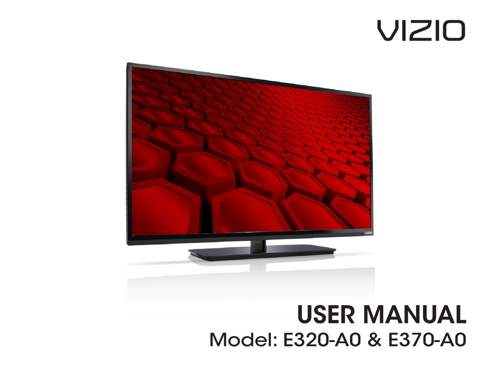 VIZIO E320-A0 USER MANUAL Pdf Download | ManualsLib