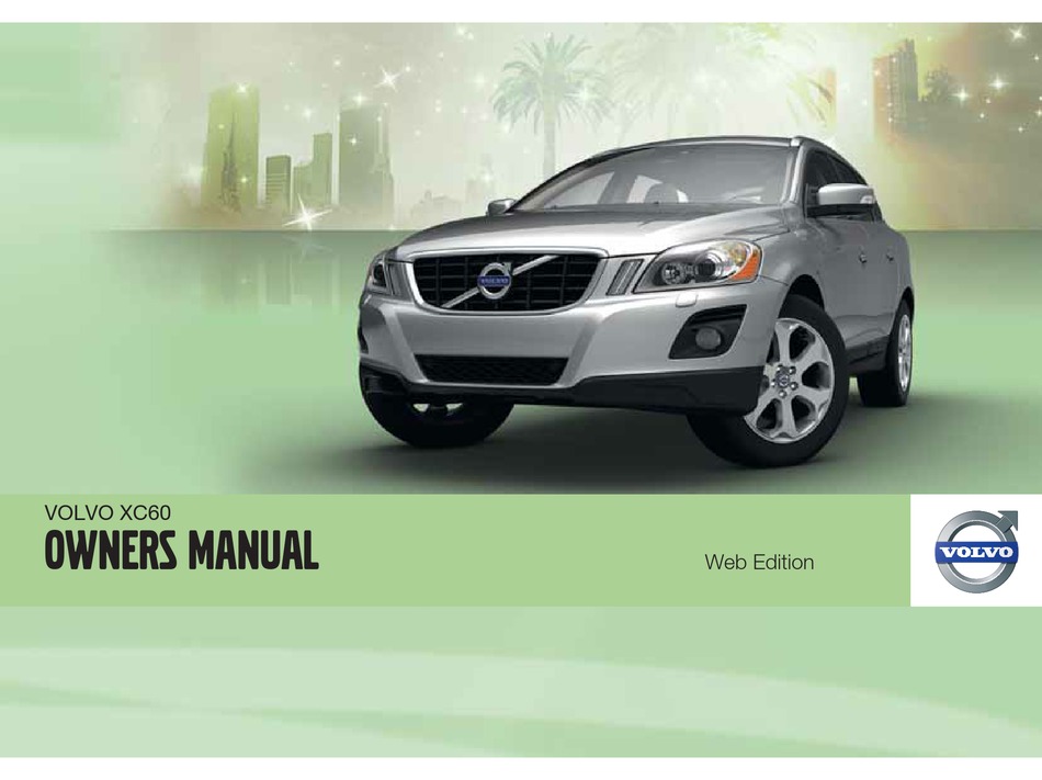 VOLVO XC60 OWNER'S MANUAL Pdf Download ManualsLib