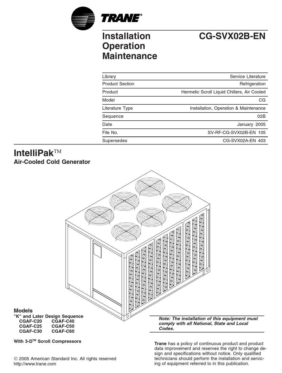 Installation operation manual. Чиллер trane CVHG 780. Чиллер trane CGAF 190hx характеристики. CGAF 080hx. Trane кондиционер инструкция.