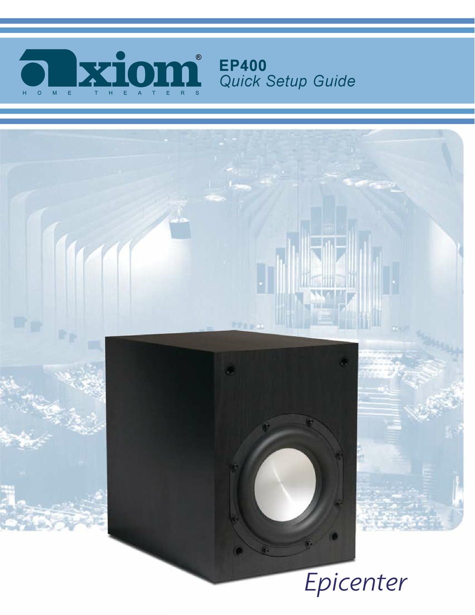 AXIOM AUDIO EP400 EPICENTER QUICK SETUP MANUAL Pdf Download ManualsLib