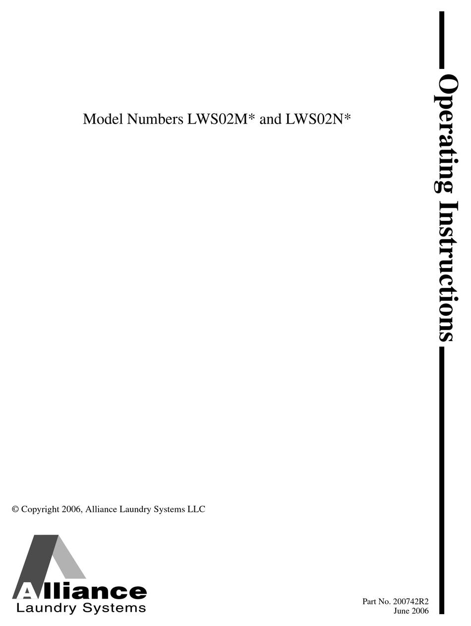 ALLIANCE LAUNDRY SYSTEMS LWS02M SERIES OPERATING INSTRUCTIONS Pdf