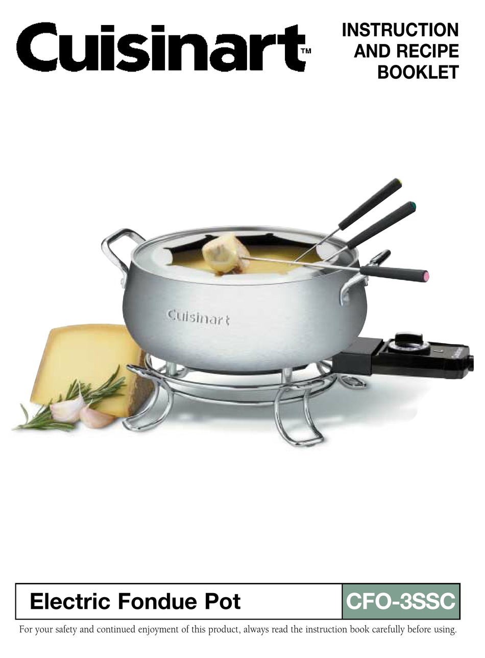 CUISINART CFO-3SSC - FONDUE POT - ELECTRIC INSTRUCTION AND RECIPE