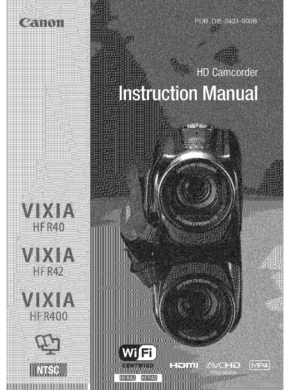 CANON VIXIA HF R40 INSTRUCTION MANUAL Pdf Download | ManualsLib