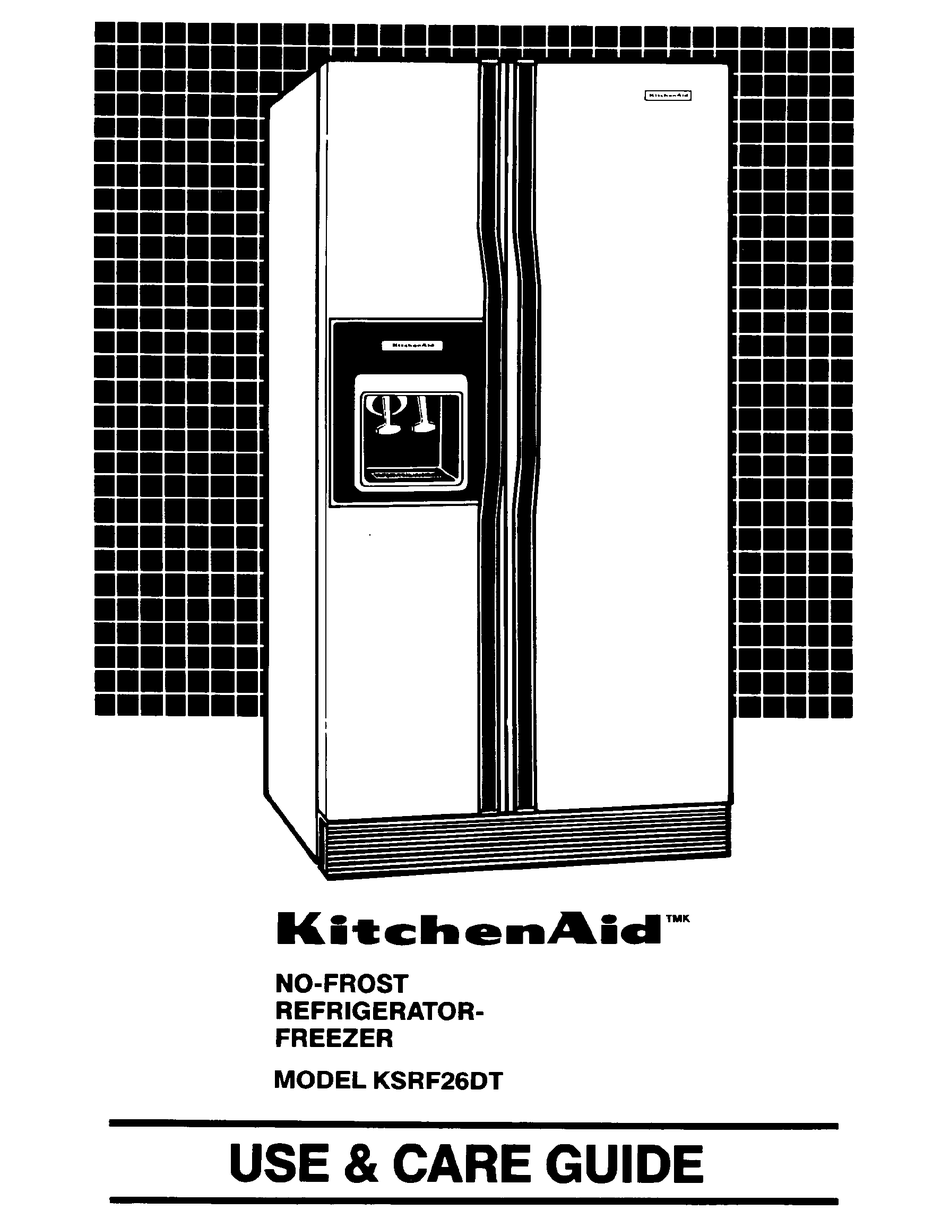 KITCHENAID KSRF26DT USE AND CARE MANUAL Pdf Download ManualsLib