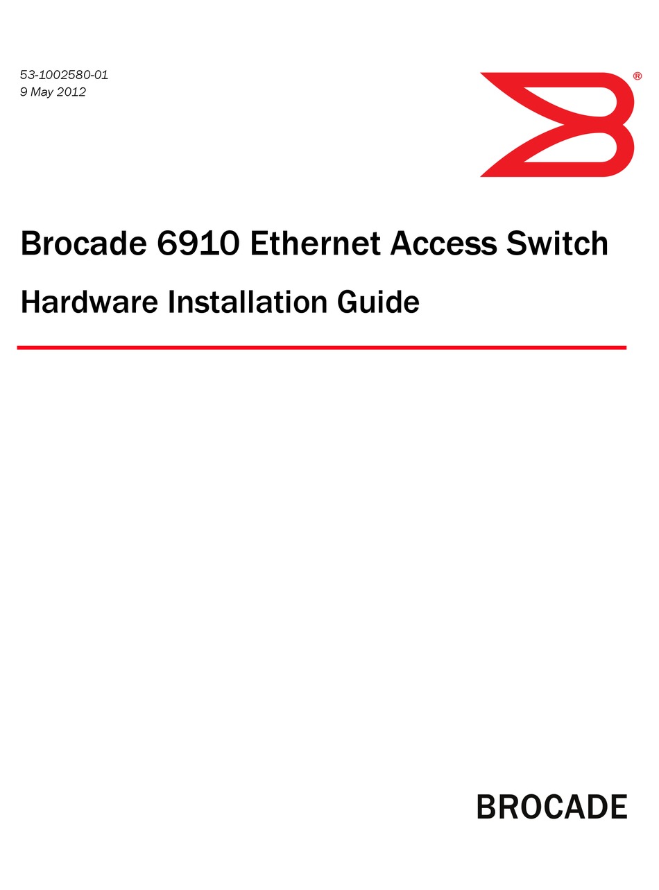 Brocade 6910 Ethernet Access Switch Hardware Installation Guide