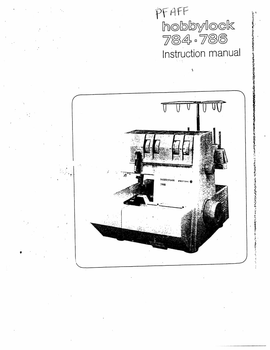 PFAFF HOBBYLOCK 784 INSTRUCTION MANUAL Pdf Download ManualsLib
